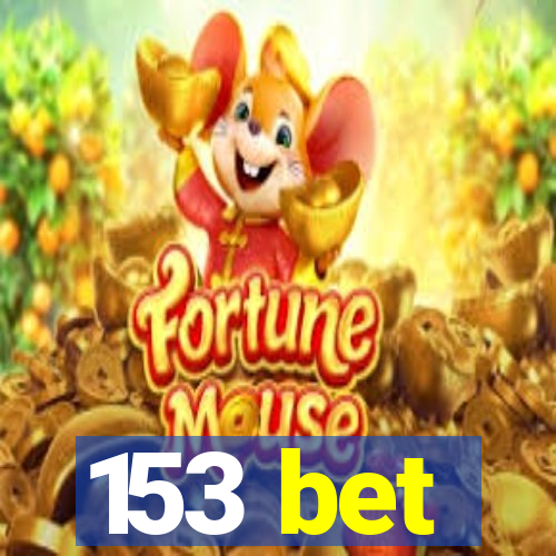 153 bet